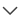 dropdown icon